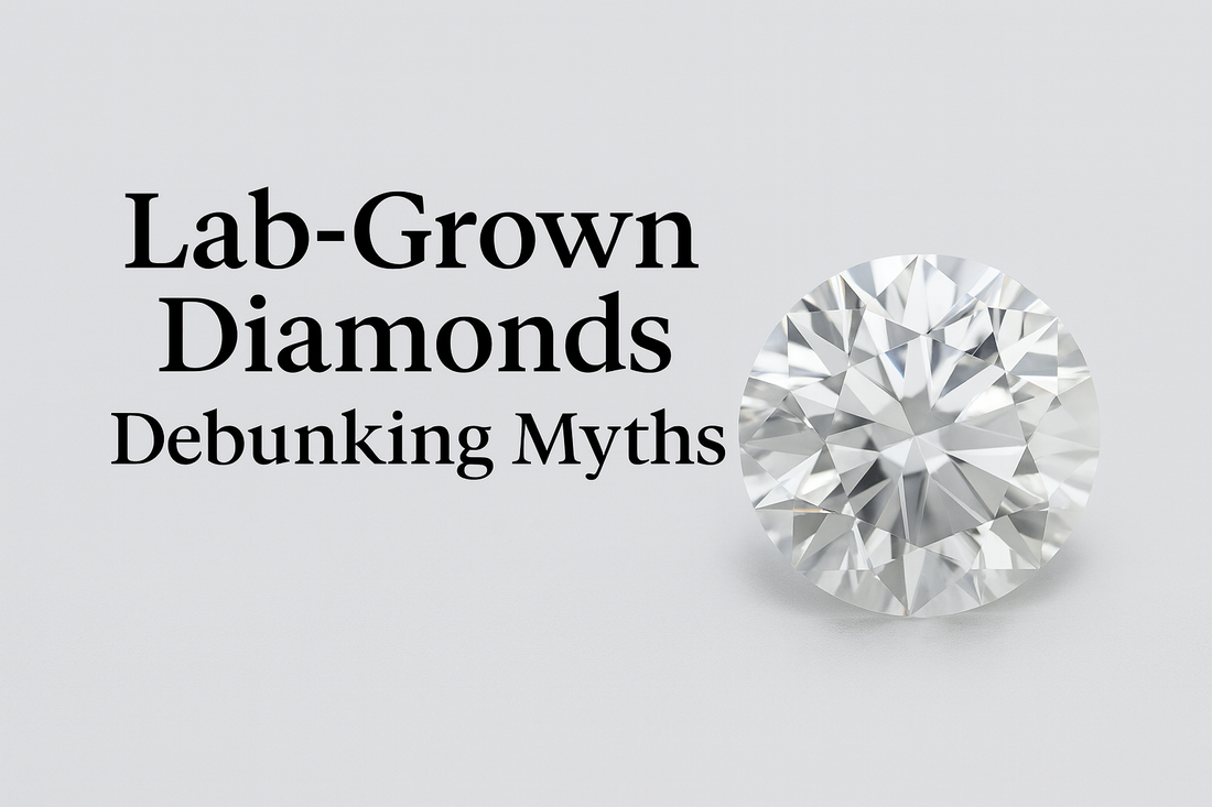What Makes a Lab-Grown Diamond “Real”? Debunking the Myths
