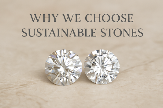 Behind the Sparkle: Why We Choose Sustainable Stones